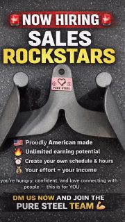 🚨 NOW HIRING SALES ROCKSTARS 🚨
Pure Steel is growing fast and we’re looking for driven, motivated people ready to win.
🇺🇸 Proudly American made
🔥 Unlimited earning potential
⏰ Create your own schedule & hours
💰 Your effort = your income
If you’re hungry, confident, and love connecting with people — this is for YOU.
DM us now and join the Pure Steel team 💪